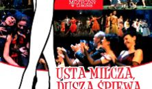 "USTA MILCZĄ, DUSZA ŚPIEWA"
