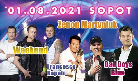Królowie Disco: Zenon Martyniuk, Francesco Napoli, Weekend i Bad Boys Blue Królowie Disco: Zenon Martyniuk, Francesco Napoli, Weekend i Bad Boys Blue