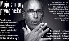 „Moje chmury płyną nisko” - recital Piotra Machalicy