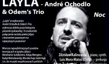 LAYLA (Nowa Tradycja Piesni Jidysz) – André Ochodlo  Odem’s Trio
