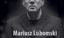 Mariusz Lubomski – recital