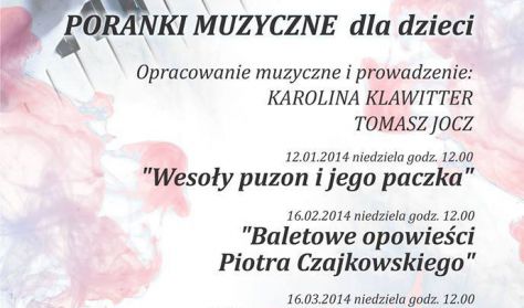 Mała Gdyńska Filharmonia "Baletowe opowieści Piotra Czajkowskiego" Mała Gdyńska Filharmonia "Baletowe opowieści Piotra Czajkowskiego"