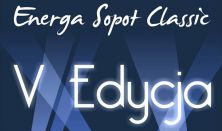Festiwal Energa Sopot Classic - KONCERT FINAŁOWY