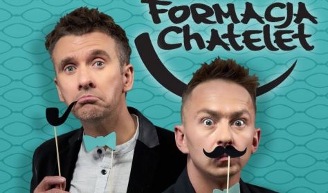 FORMACJA CHATELET - kabaret FORMACJA CHATELET - kabaret