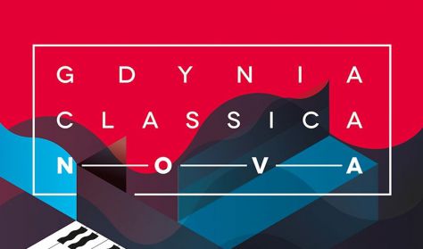 Festiwal Gdynia Classica Nova - Koncert inauguracyjny „Wielka gala operowa”