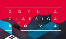 Festiwal Gdynia Classica Nova - „Wielkie dzieła w mistrzowskich wykonaniach”