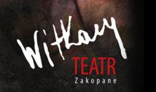 31 Urodziny Teatru Witkacego - DZIEŃ II