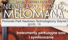 Niedziela Melomana - Instrumenty perkusyjne solo i symfonicznie
