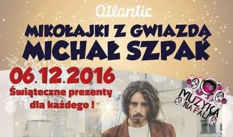 Mikołajki z Gwiazdą - Michał Szpak Mikołajki z Gwiazdą - Michał Szpak