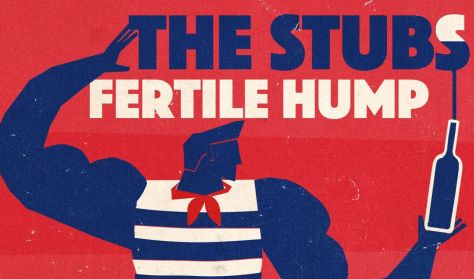The Stubs, Fertile Hump