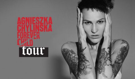 Agnieszka Chylińska Forever Child Tour Agnieszka Chylińska Forever Child Tour