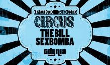 Punk Rock Circus: Sexbomba, The Bill