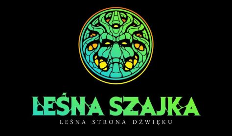 Leśna Strona Dźwięku: 9 Lat kolektywu Leśna Szajka Leśna Strona Dźwięku: 9 Lat kolektywu Leśna Szajka