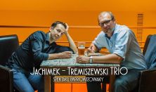 Jachimek – Tremiszewski Trio – improwizacja komediowa