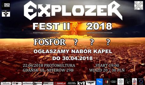 Explozer Fest II & Fosfor Explozer Fest II & Fosfor