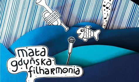 Mała Gdyńska Filharmonia „Marimba, werble, talerze i inne perkusyjne niespodzianki"