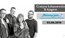 Grażyna  Łobaszewska & Ajagore „Dziwny jest…” – koncert utworów Czesława Niemena