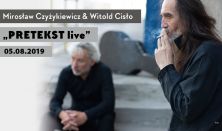 Mirosław Czyżykiewicz & Witold Cisło „PRETEKST live” – koncert