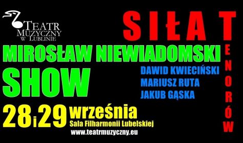 Siła tenorów - Mirosław Niewiadomski Show!