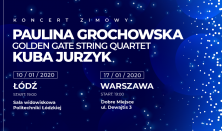 Koncert Zimowy. Paulina Grochowska, Kuba Jurzyk, Golden Gate String Quartet