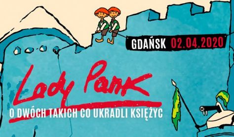 Lady Pank - "O dwóch takich, co ukradli księżyc" Lady Pank - "O dwóch takich, co ukradli księżyc"