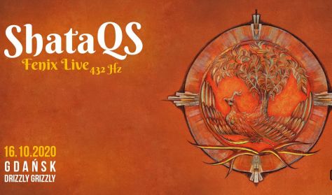 ShataQS - Fenix Live - Gdańsk ShataQS - Fenix Live - Gdańsk