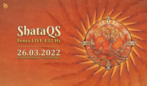 ShataQS - Fenix Live 2022 - Częstochowa ShataQS - Fenix Live 2022 - Częstochowa