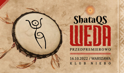 ShataQS - Weda Przedpremierowo - Warszawa