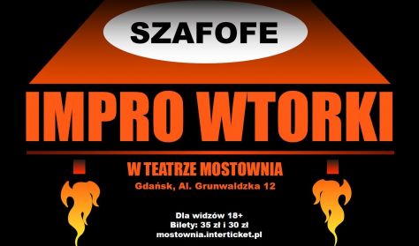 Impro Wtorek – SzaFoFe Impro Wtorek – SzaFoFe