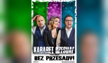 Kabaret Czesuaf w nowym programie „Bez przesady!
