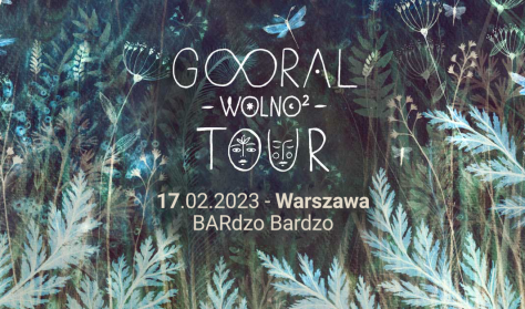 Gooral - Wolno 2 Tour - Warszawa