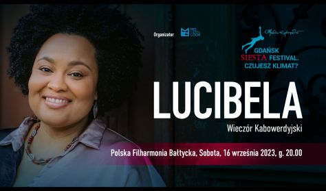 Lucibela - Gdańsk Siesta Festival. Czujesz Klimat?