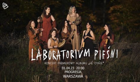 Laboratorium Pieśni w Warszawie – HÉ OYÁTE