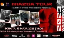MIAZGA TOUR 2023 | WARSZAWA | The Buffons - Nojak - Anemja - Stolica | 13.05.2023