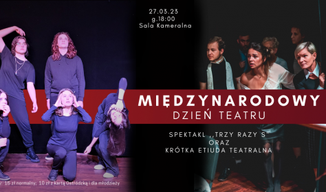 Międzynarodowy dzień teatru - występ grup teatralnych ,,Bez Przesady" oraz ,,Imadło"