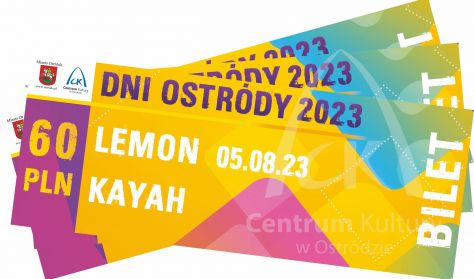 DNI OSTRÓDY 2023: Lemon i Kayah