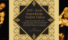 Gala jubileuszowa XXV-lecia Sopockiego Teatru Tańca