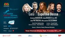 Gala: Zupełnie Bossa  - Gdańsk Siesta Festival. Czujesz Klimat?