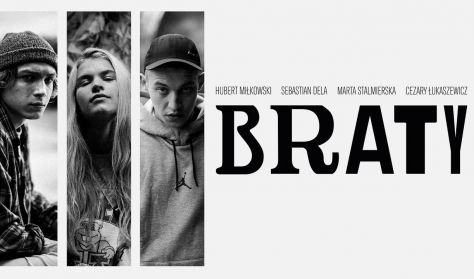 Braty (Broys) + spotkanie z Martą Stalmierską Braty (Broys) + spotkanie z Martą Stalmierską