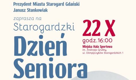 Starogardzki Dzień Seniora Starogardzki Dzień Seniora