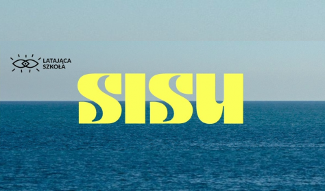 SISU - Stories / Ideas / Stand Ups SISU - Stories / Ideas / Stand Ups