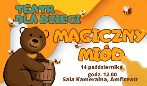 Teatr dla dzieci - Magiczny miód Teatr dla dzieci - Magiczny miód