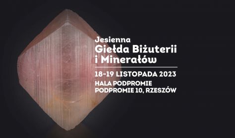 Jesienna Giełda Biżuterii i Minerałów