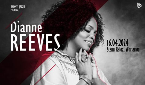Ikony Jazzu: Dianne Reeves w Warszawie
