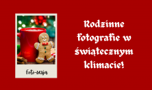 Rodzinne fotografie w świątecznym klimacie!