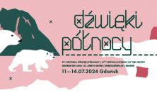 37. Festiwal "Dźwięki Północy" - karnet EARLY BIRD (12-14 lipca 2024)