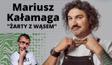 Stand Up - Mariusz Kałamaga