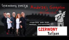"Śpiewamy poezję... Andrzej Gogolin i Przyjaciele" cz. 1 Czerwony Tulipan