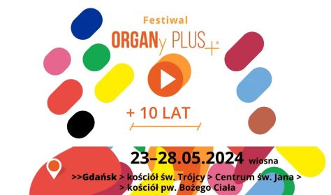 Festiwal ORGANy PLUS+ / + CHÓR /