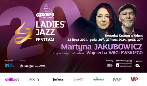 MARTYNA JAKUBOWICZ gościnnie Wojciech Waglewski - Ladies’ Jazz Festival 2024